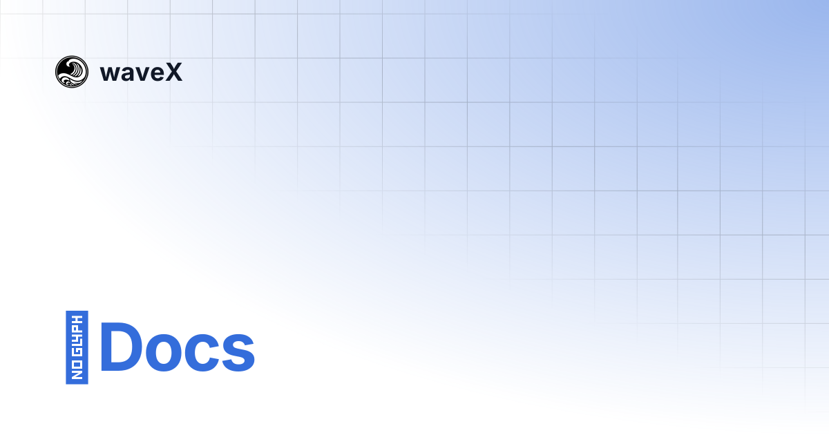 Docs | waveX